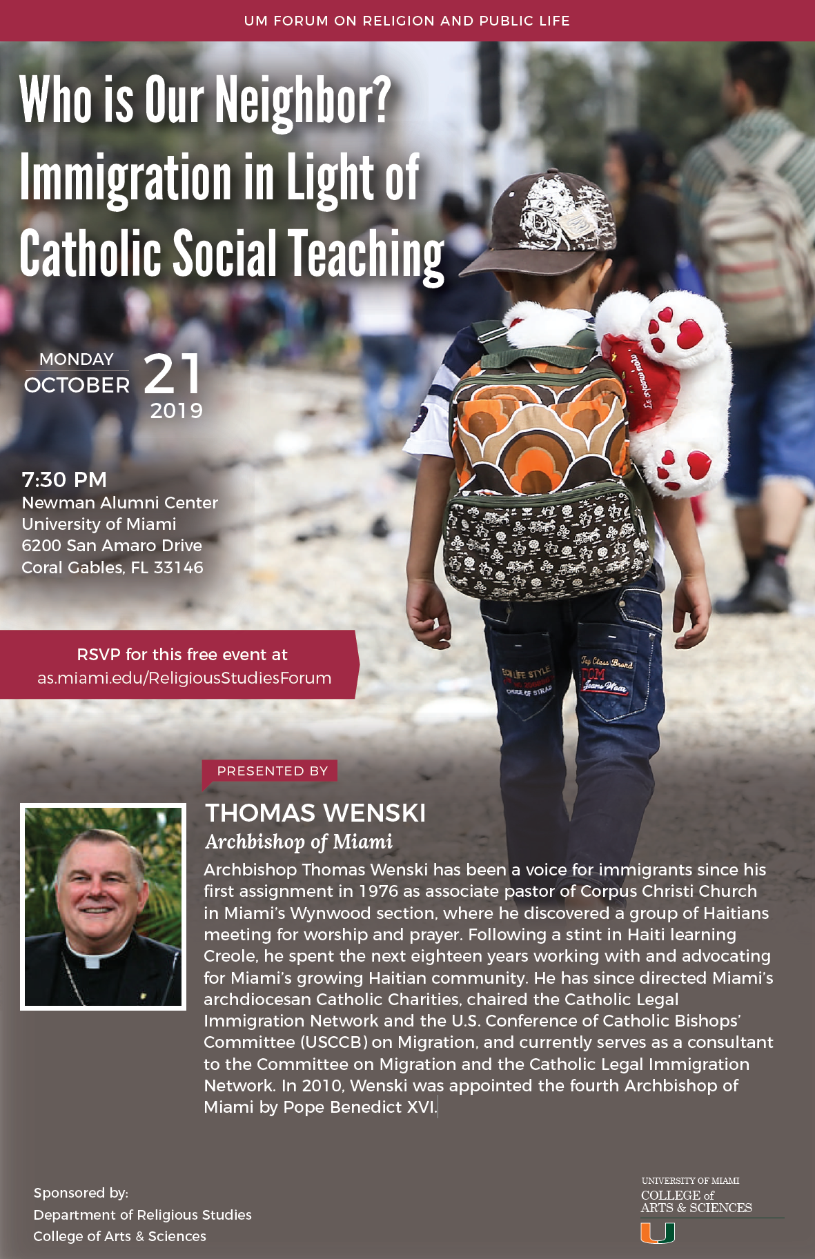 Who is Our Neighbor? Immigration in Light of Catholic Social Teaching presented by Thomas Wenski  Archbishop of Miami