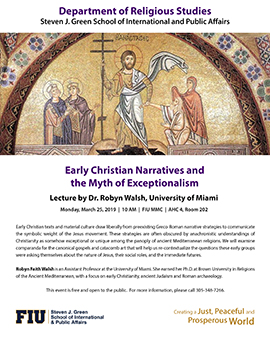 Flyer for Early Christian Narratives and the Myth of Exceptionalism lecture at FIU 